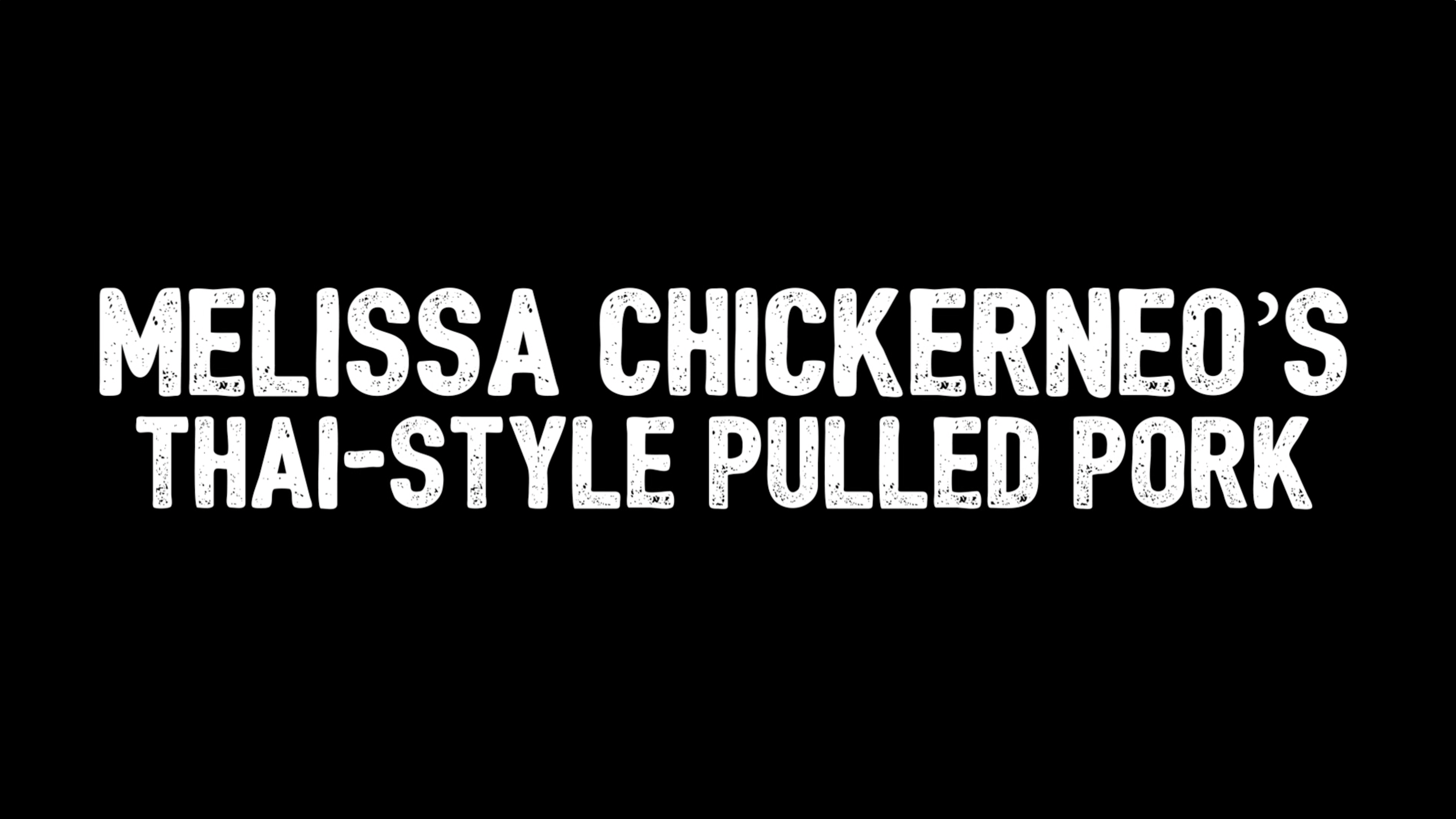 Melissa Chickerneo's Thai-Style Pulled Pork